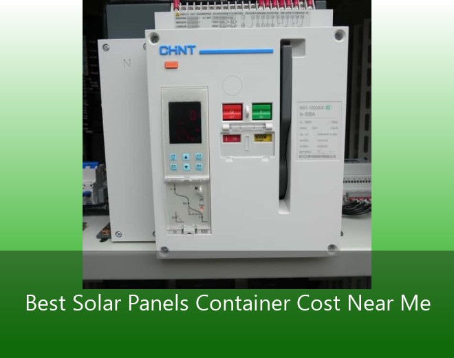 Best Solar Panels Container Cost Near Me